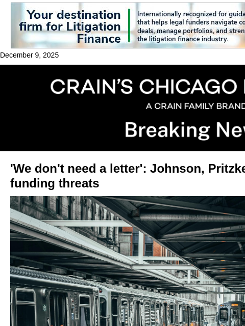 crainalerts newsletter: Johnson, Pritkzer push back on Trump's CTA funding...