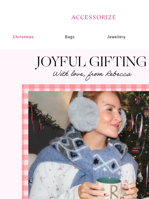 accessorize newsletter: Rebecca's Gift Guide is here!