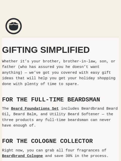 beardbrand newsletter: Gifting Simplified