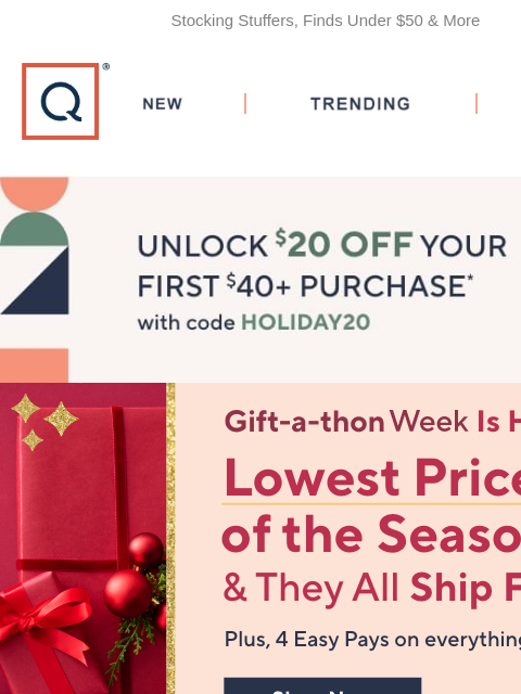 Stocking Stuffers, Finds Under $50 & More QVC New TRENDING DEALS Unlock $20 off Your First Purchase Free Shipping on Everything Jewelry Sale clarks TSV Clearance Header Amazon 2 Pack of Fire HD