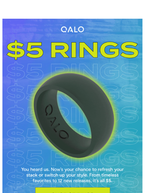 qalo newsletter: $5 Rings $5 Rings $5 Rings