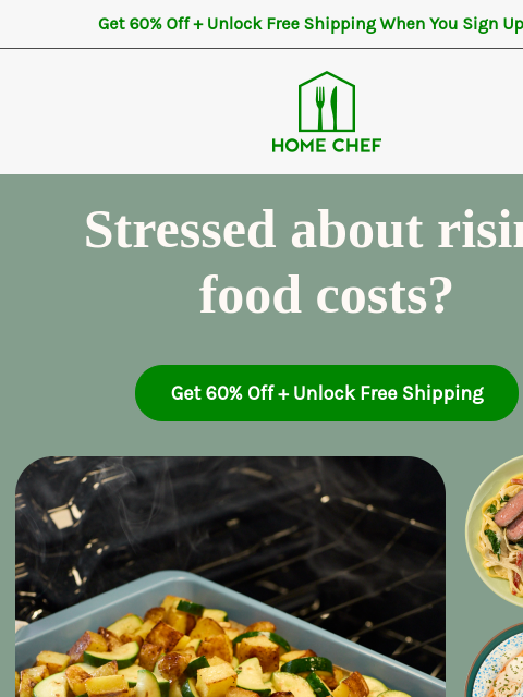 homechef newsletter: Bigger isn’t always better. Home Chef is cheaper t...