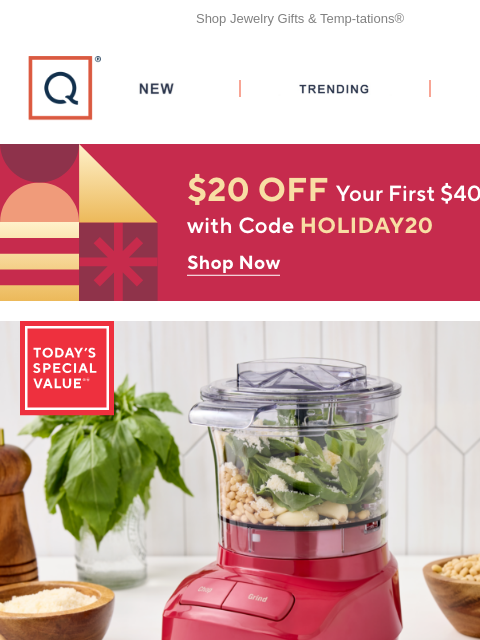qvcemail newsletter: Hangry Guests? Cuisinart’s Got You! + Get $20 Off