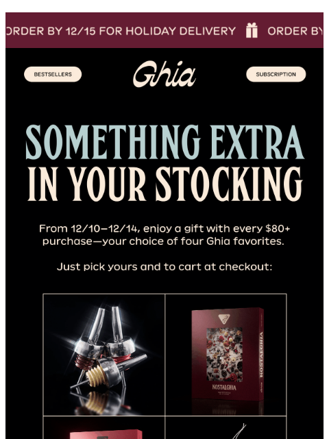 drinkghia newsletter: Enjoy a holiday gift on orders $80+