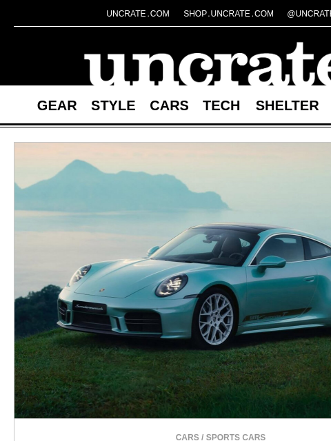 uncrate newsletter: Porsche 911 Carrera T Formosa & more