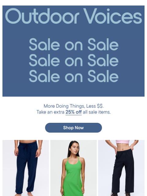 outdoorvoices newsletter: THIS IS TOO GOOD TO MISS