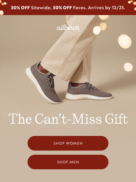 allbirds newsletter: Our Most Gifted Shoe, 30% Off 🎁