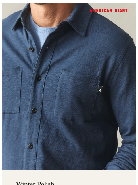 american-giant newsletter: Don't Miss Out on Our Softest Button-Up!