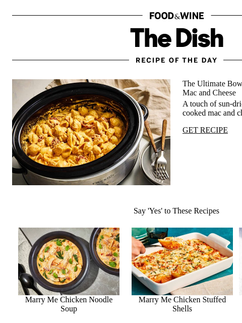 foodandwine newsletter: Marry Me Chicken Crockpot Mac and Cheese
