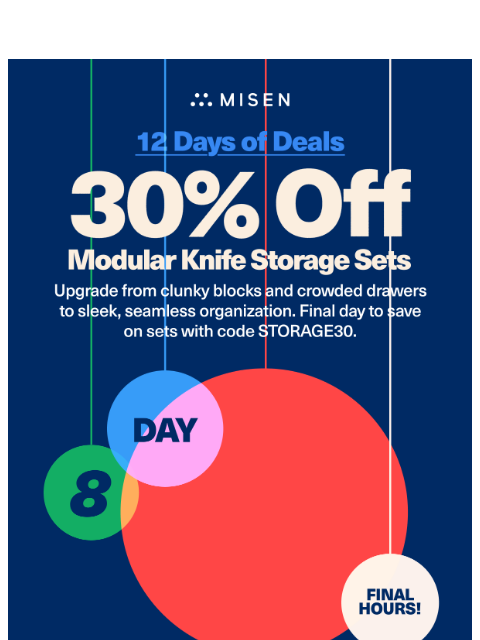 misen newsletter: FINAL CALL: 30% Off Modular Knife Storage Sets