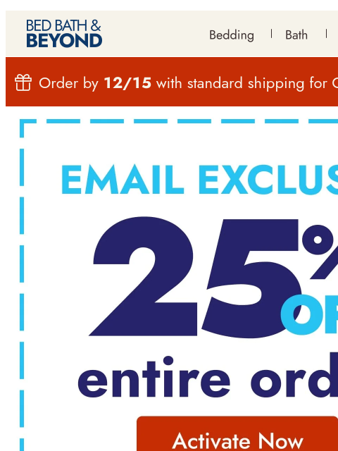 bedbathandbeyond newsletter: Take 25% off your order during BB&B HoliDAYS