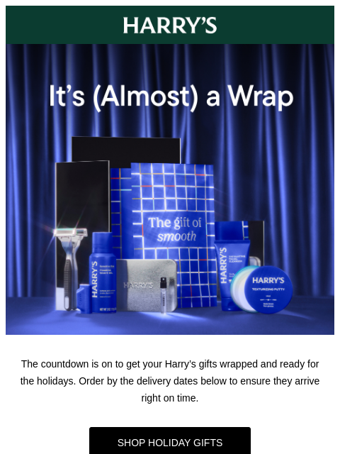 harrys newsletter: Final days to order gifts for the holidays