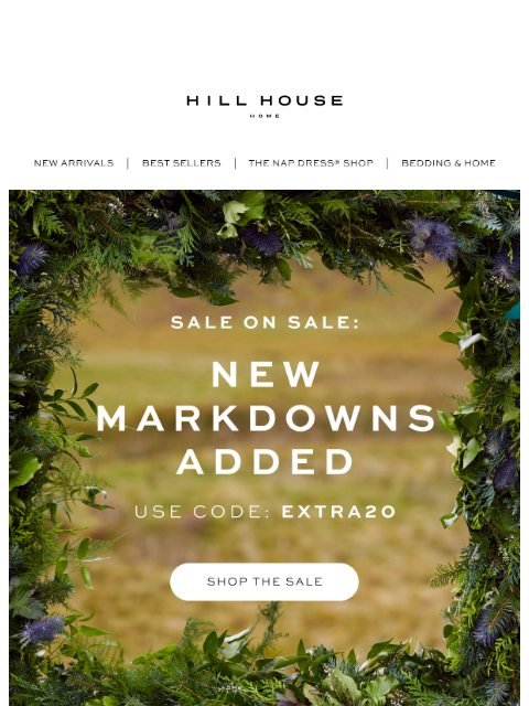 hillhousehome newsletter: NEW MARKDOWNS ADDED!