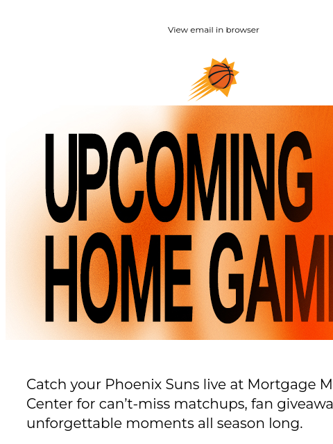suns newsletter: Don’t Miss the Action — Upcoming Suns Home Games