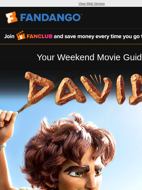 fandango newsletter: 📽️ Your Weekend Movie Guide