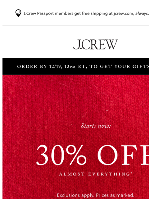 jcrew newsletter: Starts now! 30% off almost everything (even select...