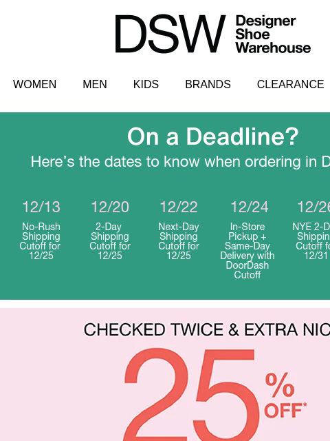 dsw newsletter: Extra nice: 25% off!