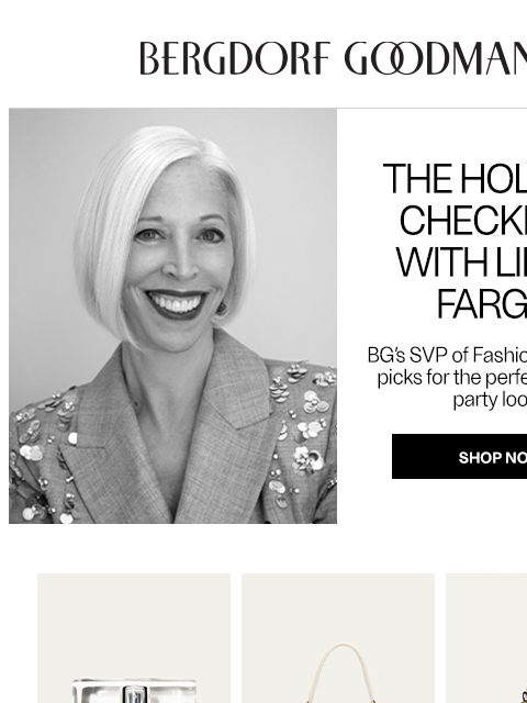 bergdorfgoodman newsletter: Linda Fargo’s Holiday Checklist