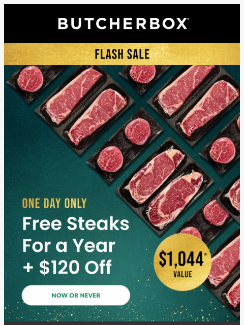 butcherbox newsletter: FREE STEAK. $120 OFF—oh my