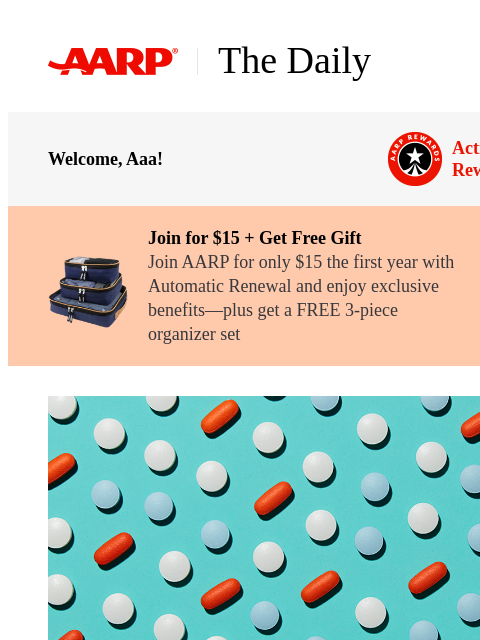 aarp newsletter: The Daily — 6 Types of Medications That Can Harm Y...