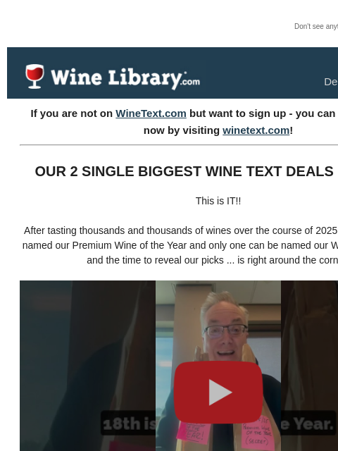 winelibrary newsletter: WineText's 2 Biggest Wine Deals of 2025 hit next w...