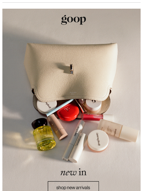 goop newsletter: just dropped