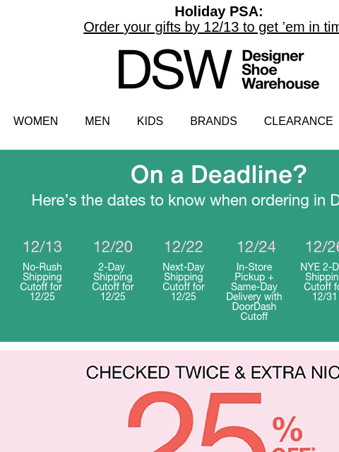 dsw newsletter: ICYMI: unwrap 25% off!