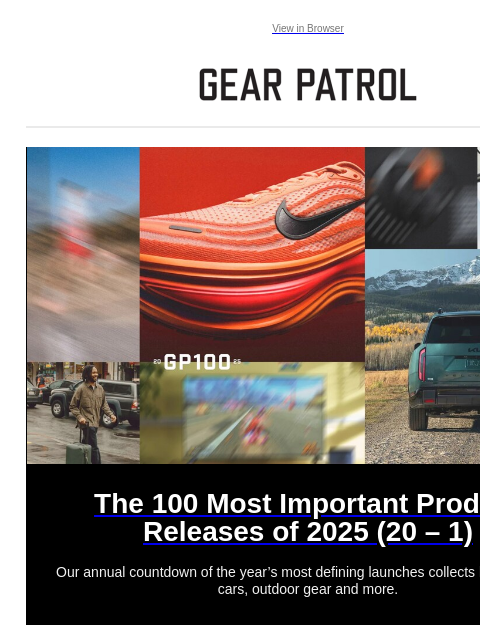 gearpatrol newsletter: The 20 Most Important Products of the Year Are Her...