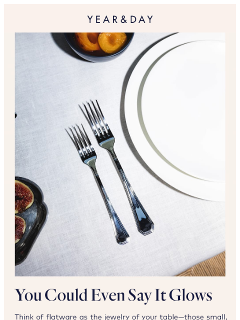 yearandday newsletter: Flatware that steals the spotlight