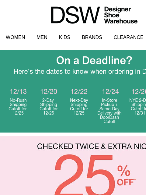 dsw newsletter: BTW 25% off disappears tomorrow
