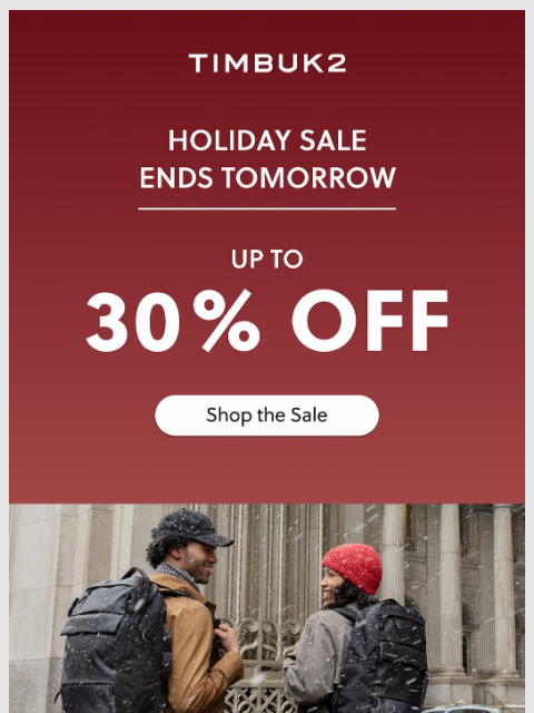 timbuk2 newsletter: Ends Tomorrow! Up to 30% Off Your Favorite Gear