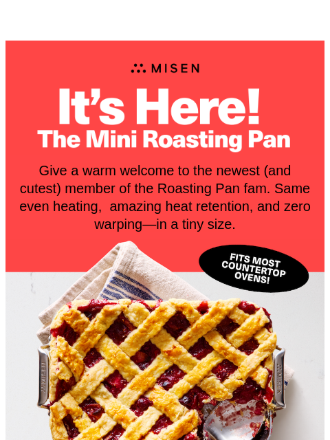 misen newsletter: NEW: The Mini Roasting Pan - 25% Off