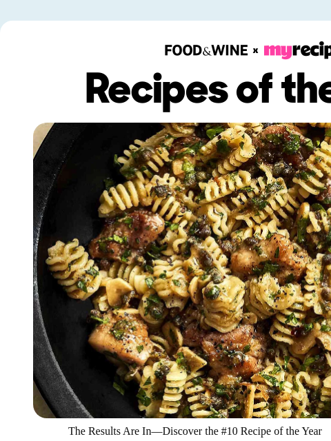 foodandwine newsletter: The Countdown Is On: Chicken Piccata Pasta