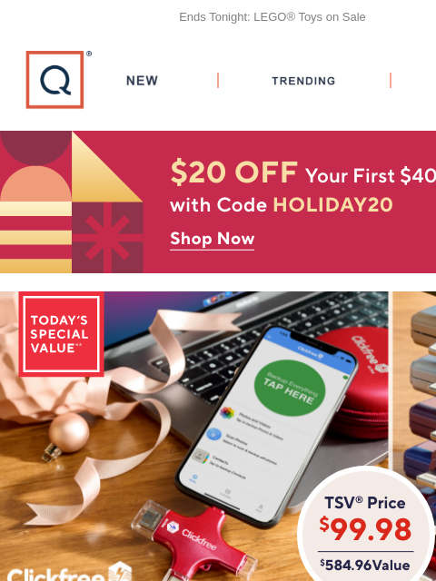 qvcemail newsletter: Clickfree TSV® Arrives by 12/25 + Get $20 Off