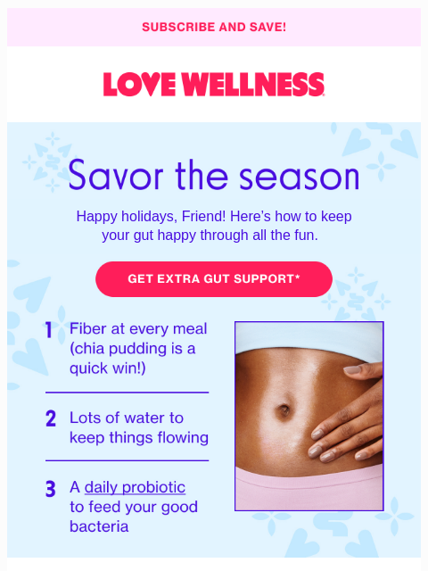 'Tis the season for extra gut support ͏ ͏ ͏ ͏ ͏ ͏ ͏ ͏ ͏ ͏ ͏ ͏ ͏ ͏ ͏ ͏ ͏ ͏ ͏ ͏ ͏ ͏ ͏ ͏ ͏ ͏ ͏ ͏ ͏ ͏ ͏ ͏ ͏ ͏ ͏ ͏ ͏ ͏ ͏ ͏ ͏ ͏ ͏ ͏ ͏ ͏ ͏ ͏ ͏ ͏ ͏ ͏ ͏ ͏ ͏ ͏ ͏ ͏ ͏ ͏ ͏ ͏ ͏ ͏ ͏ ͏ ͏ ͏ ͏ ͏ ͏ ͏ ͏ ͏ ͏ ͏ ͏ ͏ ͏ ͏