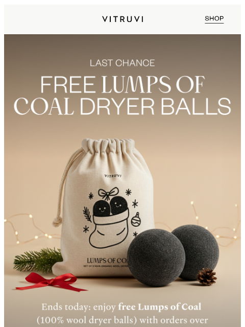 vitruvi newsletter: Ends Tonight: FREE Lumps Of Coal (Seriously!) 🎁