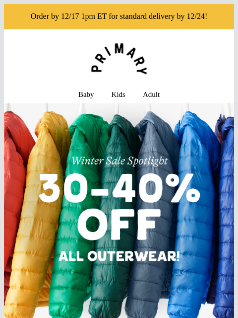 primary newsletter: ALL Outerwear 30-40% OFF ★★★★★
