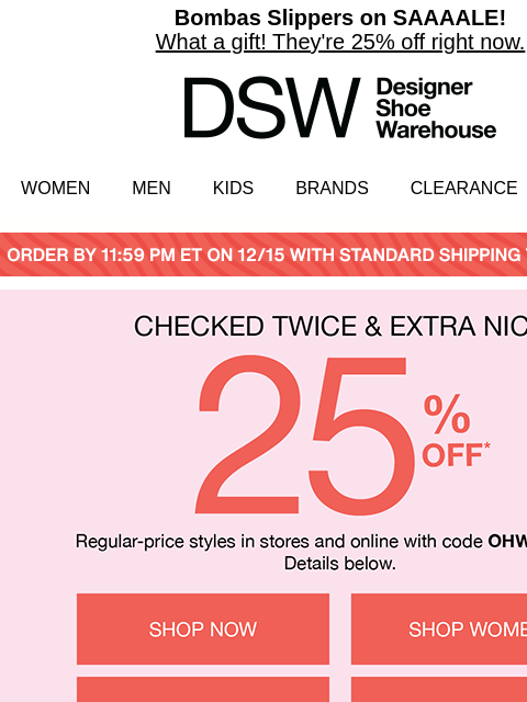 dsw newsletter: FINAL HOURS FOR 25% OFF!