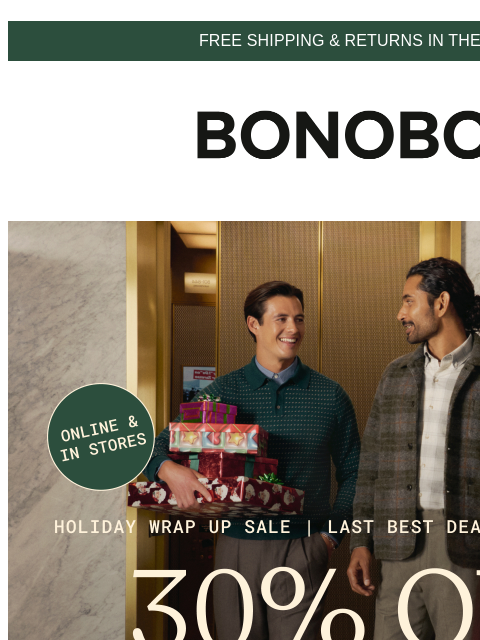bonobos newsletter: Top Styles Are 30% Off Right Now