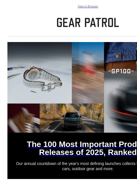 gearpatrol newsletter: The Most Important Products Releases of 2025