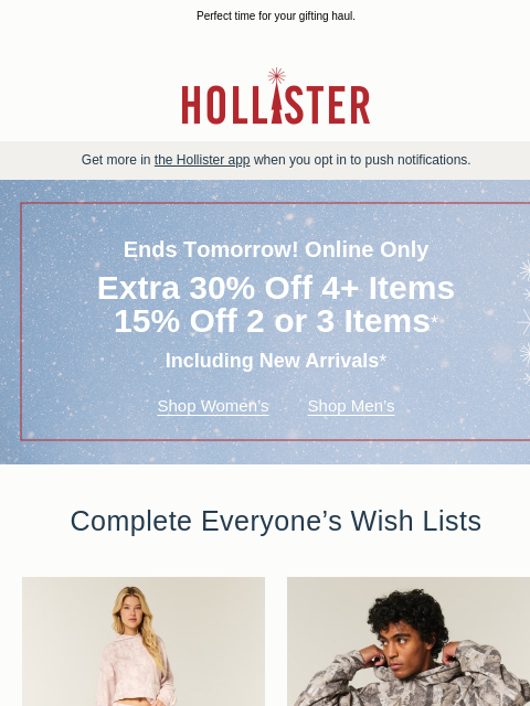 hollisterco newsletter: ENDS TMRW: extra 30% off 4+ items!