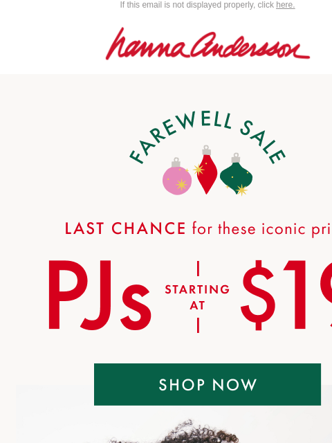 hannaandersson newsletter: 👋 Say Bye To Iconic PJs…Only $19