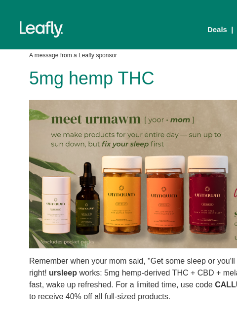leafly newsletter: Ur mom was right 😴
