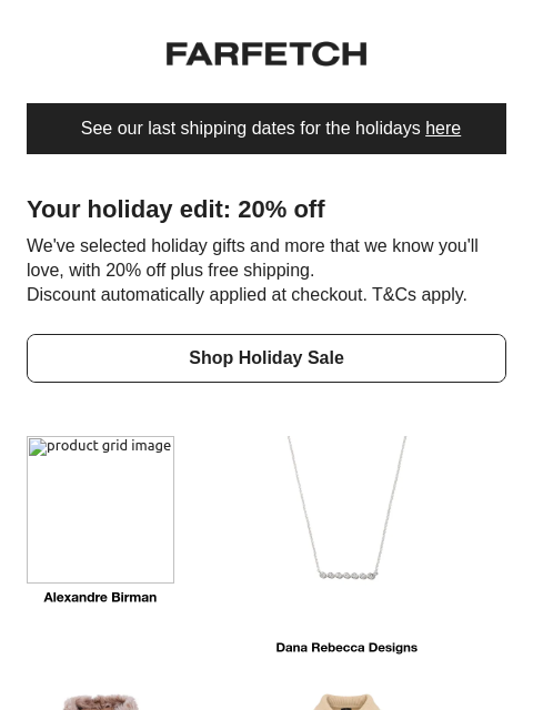 farfetch newsletter: 20% off holiday gifts & more