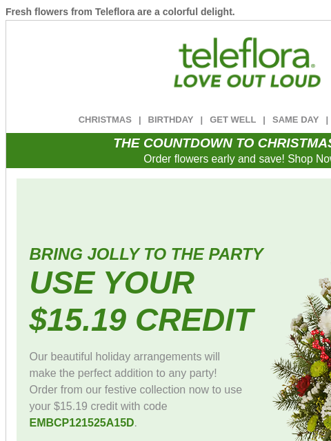 teleflora newsletter: Re: Your [$15.19] Credit is EXTENDED! ⭐