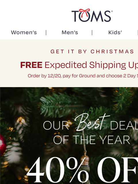 toms newsletter: Limited Time Only: 40% Off + Free Shipping Upgrade...