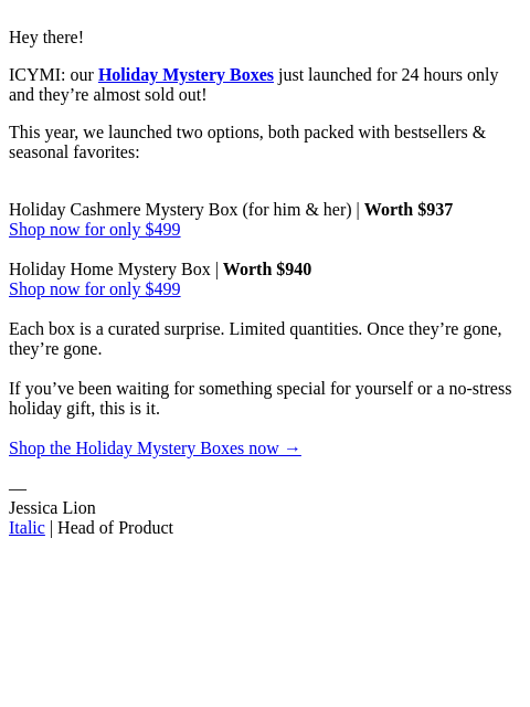 italic newsletter: 6 Hours Left: Mystery Boxes worth $937+