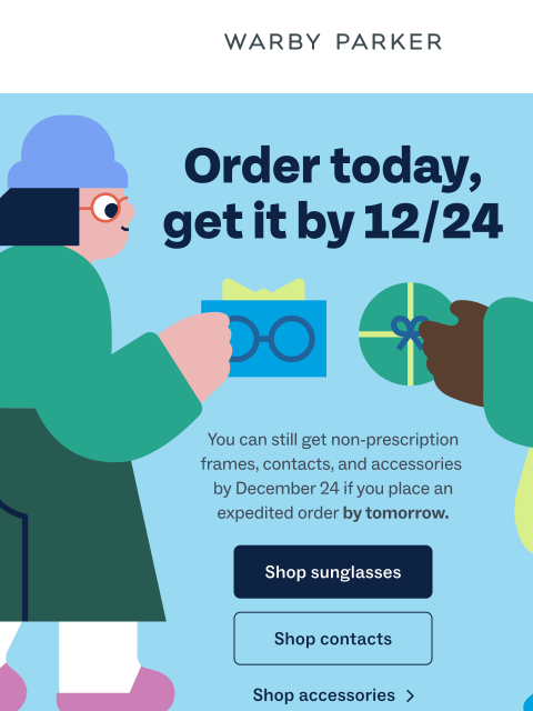 warbyparker newsletter: Order today for on-time gifts