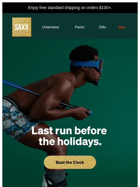 saxxunderwear newsletter: Last day for standard shipping 📦