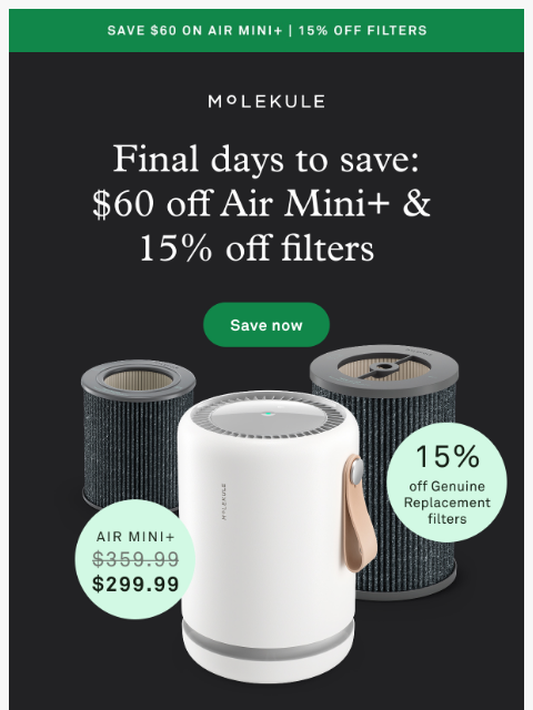 molekule newsletter: Time’s running out: Air Mini+ is still $60 off ⏰